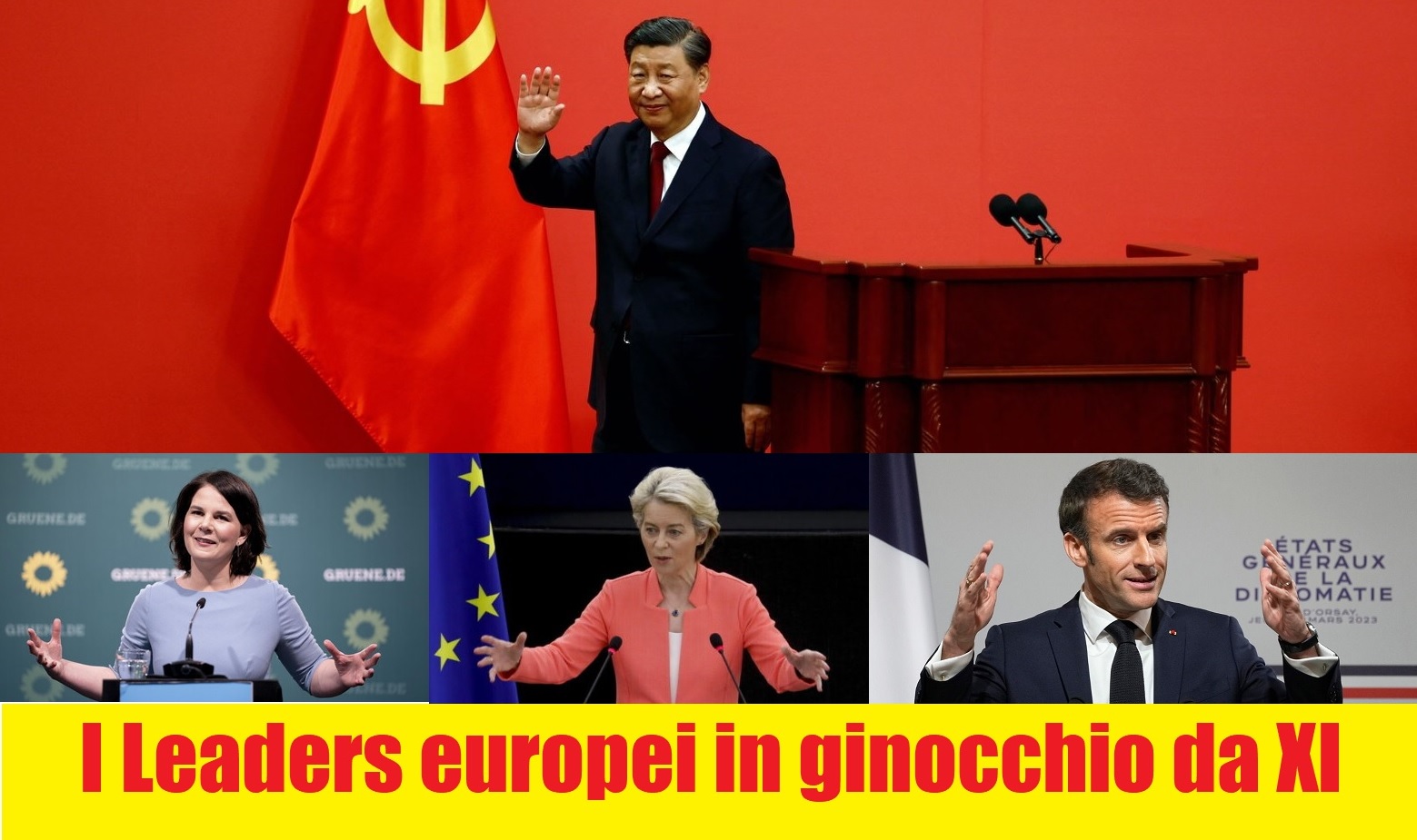 Xi Jinping, Annalena Baebock, Von der Leyen, Macron